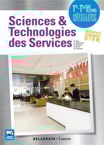 Sciences & technologies des services - 1re, terminale bac techno hôtellerie restauration - pochette élève