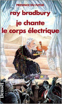 Je chante le corps électrique