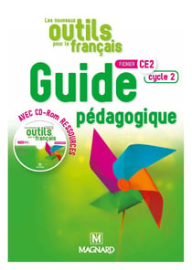 Les nouveaux outils pour le français : guide pédagogique - CE2 - avec cd-rom ressources (édition 2018)