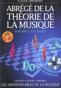 Abrégé de la théorie de la musique Tome 1 - les bases