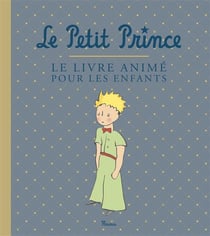 Le petit prince - le livre animé pour les enfants