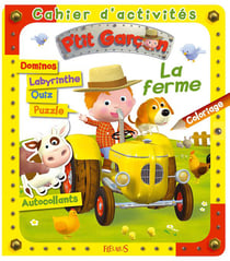 Cahier d'activités : P'tit Garçon : la ferme