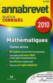 Annabrevet - mathématiques - sujets & corrigés