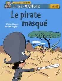 Le trio magique - le pirate masqué