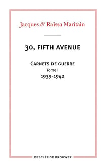 30, fifth avenue : Carnets de guerre Tome 1 : 1939-1942