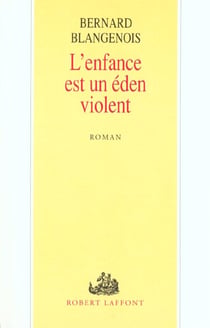 L'enfance est un eden violent