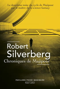 Le Cycle de Majipoor Tome 2 : Chroniques de Majipoor