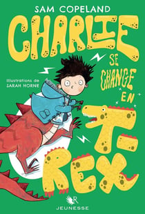 Charlie se change en T-rex