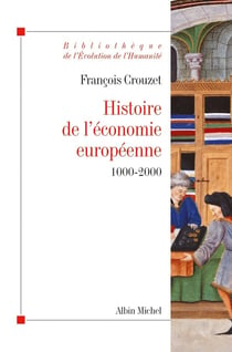 Histoire de l'économie européenne - 1000-2000 (édition 2010/2011)