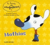 La bande des Minijusticiers Tome 9 : Mathias