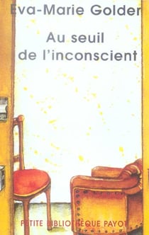 Au seuil de l'inconscient