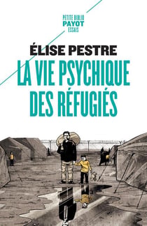 La vie psychique des réfugiés