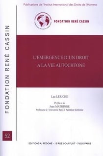 L'émergence d'un droit à la vie autochtone