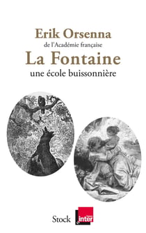 La Fontaine - une école buissonnière