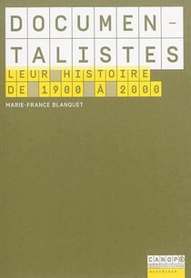 Documentalistes - leur histoire de 1900 a 2000