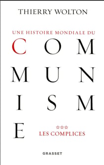 Une histoire mondiale du communisme, tome 3