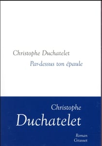 Par-dessus ton épaule