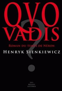 Quo vadis ? roman du temps de Néron