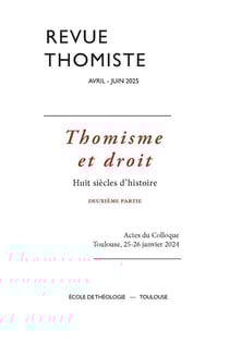 Thomisme et droit : Huit siècles d'histoire Tome 2 (édition 2025)
