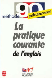 La pratique courante de l'anglais