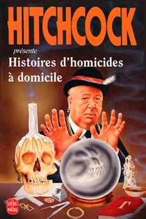 Histoires d'homicides a domicile