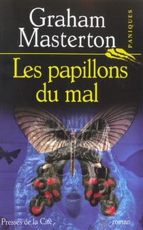 Les papillons du mal