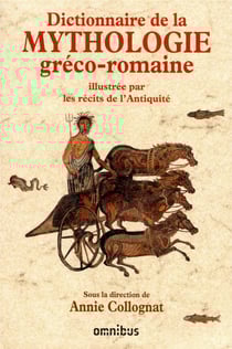 Dictionnaire de la mythologie greco-romaine