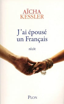J'ai épousé un Français