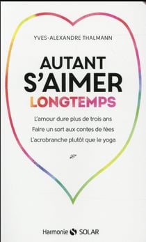 Autant s'aimer longtemps
