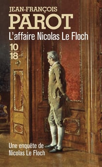 Les enquêtes de Nicolas Le Floch Tome 4 : l'affaire Nicolas le Floch