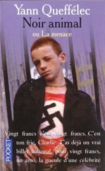 Noir animal ou la menace