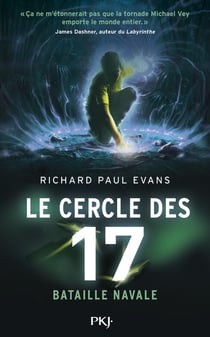Le cercle des 17 Tome 3 : bataille navale