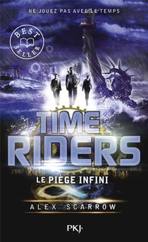 Time Riders Tome 9 : le piège infini