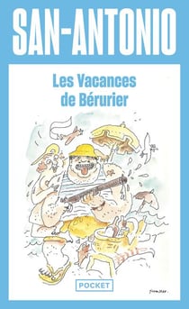 Les vacances de Bérurier
