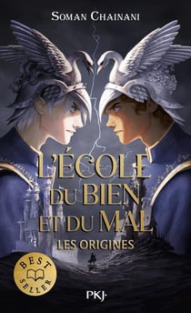 L'école du bien et du mal : Les origines Tome 1