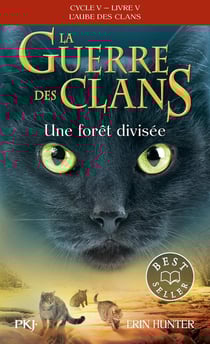 La guerre des clans - cycle 5 - l'aube des clans Tome 5 : Une forêt divisée