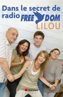 Dans le secret de Radio Freedom Lilou