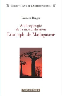Anthropologie de la mondialisation-L'exemple de Madagascar