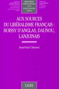 Aux sources du liberalisme francais - vol95