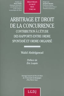 Arbitrage et droit de la concurrence - vol346 - contribution a l'etude des rapports entre ordre spon