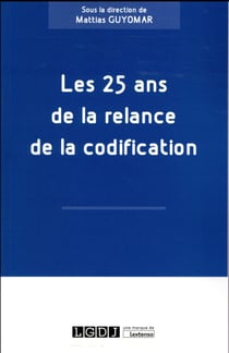 Les 25 ans de la relance de la codification