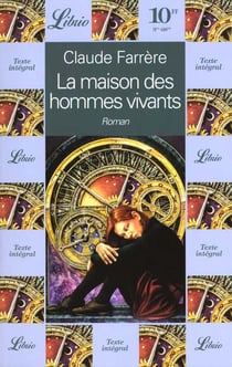 Maison des hommes vivants (la) - - roman