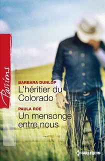 L'héritier du Colorado - un mensonge entre nous