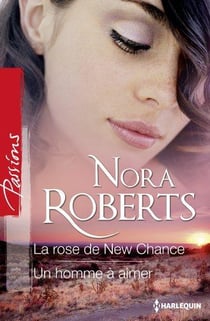 La rose de new chance - un homme à aimer
