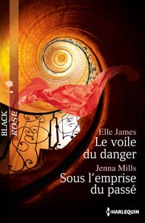 Le voile du danger - sous l'emprise du passé