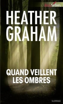 Quand veillent les ombres