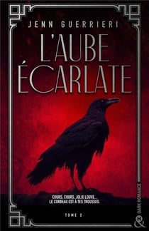 L'aube écarlate Tome 2