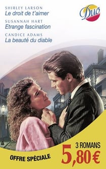 Le droit de t'aimer - étrange fascination - la beauté du diable