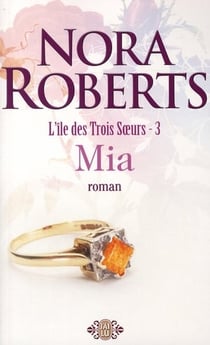 L'île des trois soeurs t.3 - Mia