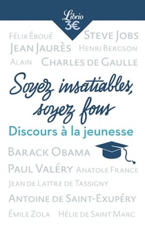 Soyez insatiables, soyez fous - discours à la jeunesse